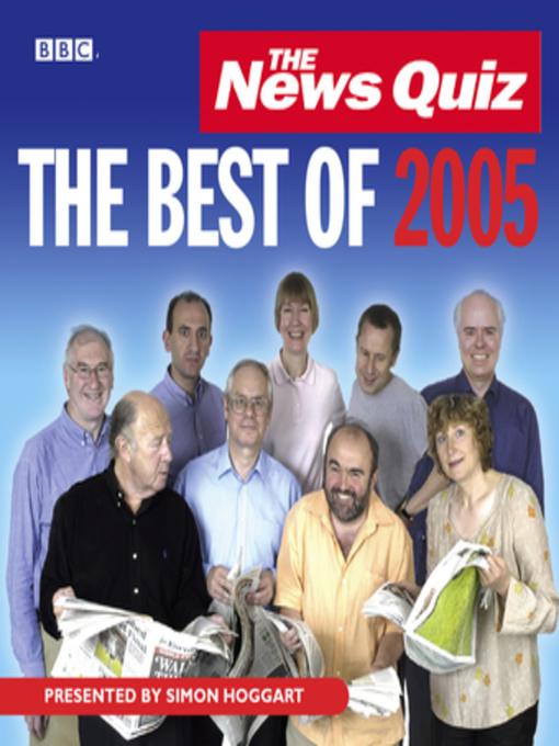 Title details for The News Quiz--The Best of 2005 by John Lloyd - Available